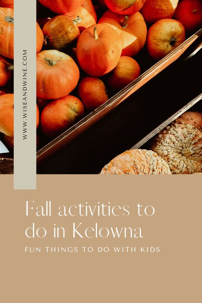 Fall activities in Kelowna 2023